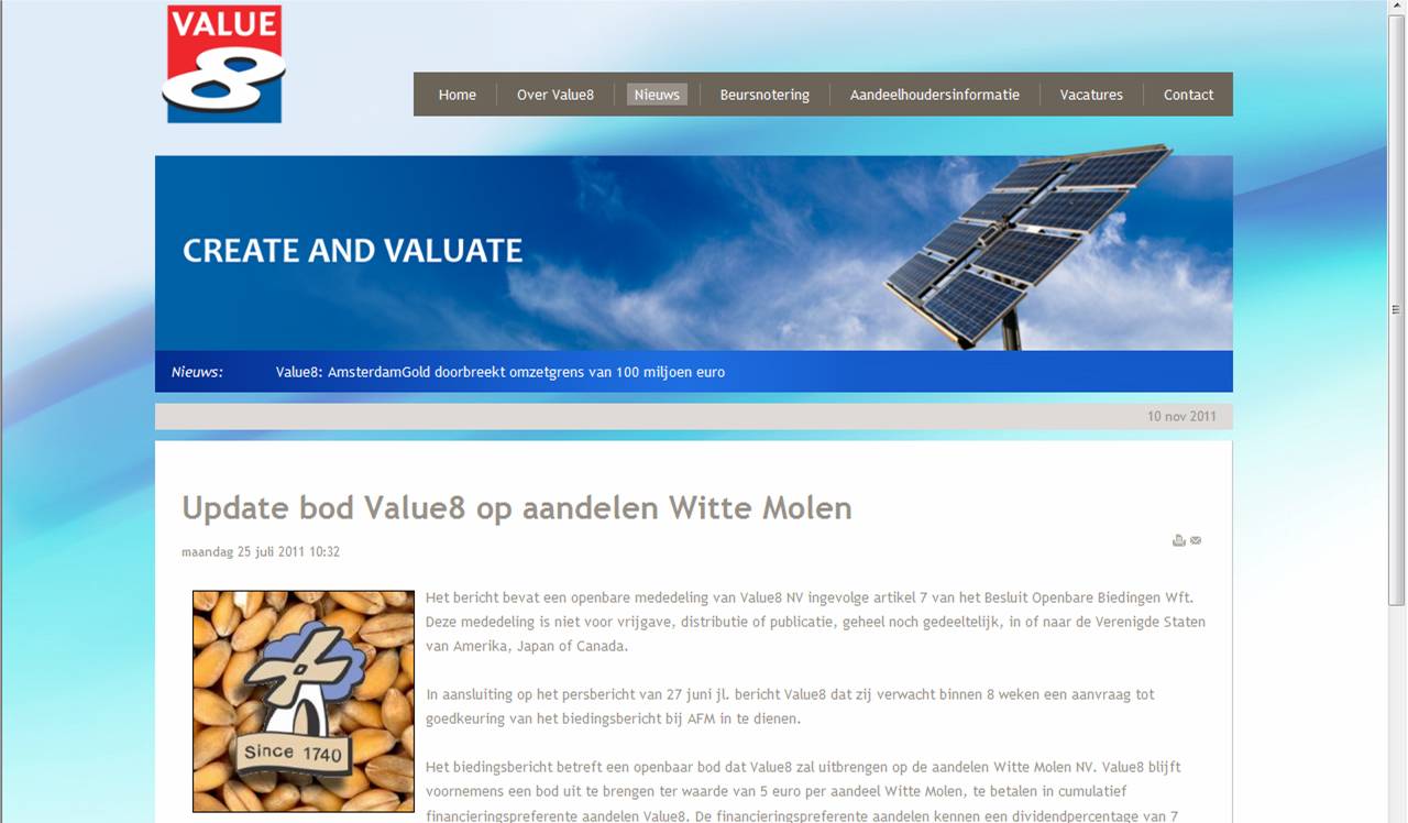 Value8 doet bod op alle aandelen Witte Molen