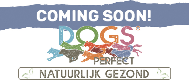 Nieuw! Dogs Perfect®